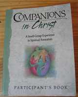 9780835809146-0835809145-Companions in Christ: A Small-Group Experience in Spiritual Formation : Participant's Book