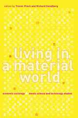 9780262162524-0262162520-Living in a Material World: Economic Sociology Meets Science and Technology Studies (Inside Technology)