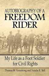 9780757316036-0757316034-Autobiography of a Freedom Rider: My Life as a Foot Soldier for Civil Rights