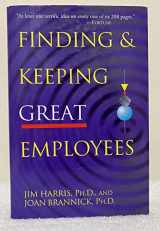 9780814404546-0814404545-Finding & Keeping Great Employees
