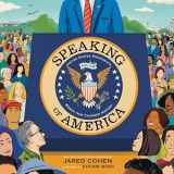 9781665922265-1665922265-Speaking of America: United States Presidents and the Words That Changed History