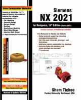 9781640571198-1640571191-Siemens NX 2021 for Designers, 14th Edition