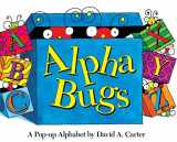 9781416909736-1416909737-Alpha Bugs: A Pop-up Alphabet (David Carter's Bugs)