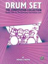 9780757904097-0757904092-Drum Set -- The Competition Collection: Graded Solos for the Elementary-Intermediate Level