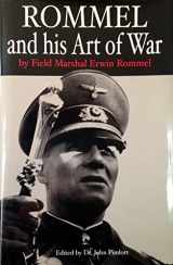 9780739435298-0739435299-Rommel and His Art of War