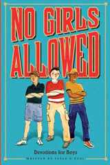 9781414335896-141433589X-No Girls Allowed: Devotions for Boys