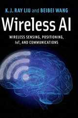 9781108497862-1108497861-Wireless AI: Wireless Sensing, Positioning, IoT, and Communications