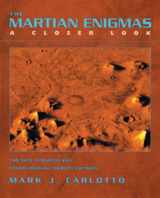 9781556432422-1556432429-The Martian Enigmas: A Closer Look: The Face, Pyramids, and Other Unusual Objects on Mars Second Edition