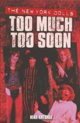 9780711996038-0711996032-The New York Dolls Too Much Too Soon