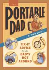 9780762435289-0762435283-The Portable Dad: Fix-It Advice for When Dad's Not Around