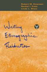 9780226206813-0226206815-Writing Ethnographic Fieldnotes (Chicago Guides to Writing, Editing, and Publishing)