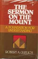 9780849901102-0849901103-The Sermon on the Mount: A Foundation for Understanding