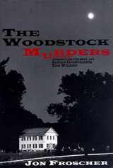 9780879518585-0879518588-The Woodstock Murders: (or Happiness is a Naked Policeman)