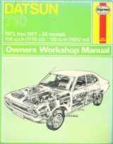 9780856962356-085696235X-Datsun 710 Owners Workshop Manual: 1973 Thru 1977 (Haynes Owners Workshop Manuals, No 235)