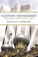 9780664224974-0664224970-Eastern Orthodoxy through Western Eyes