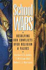 9780787902360-0787902365-School Wars: Resolving Our Conflicts over Religion and Values