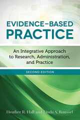 9781284098754-1284098753-Evidence-Based Practice: An Integrative Approach to Research, Administration, and Practice