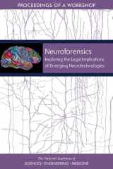 9780309477796-0309477794-Neuroforensics: Exploring the Legal Implications of Emerging Neurotechnologies: Proceedings of a Workshop