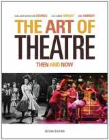 9780495391043-0495391042-The Art of Theatre: Then and Now