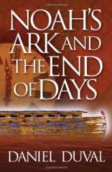 9780984061174-0984061177-Noah's Ark and the End of Days