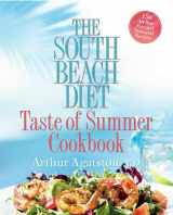 9781594864452-1594864454-The South Beach Diet Taste of Summer Cookbook