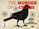 9783775731775-3775731776-Janet Cardiff & George Bures Miller: The Murder of Crows