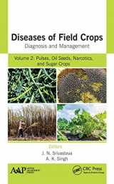9781771888400-1771888407-Diseases of Field Crops Diagnosis and Management: Volume 2: Pulses, Oil Seeds, Narcotics, and Sugar Crops