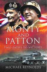 9781848841260-1848841264-Monty And Patton: Two Paths to Victory