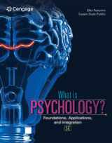 9780357373965-0357373960-What is Psychology?: Foundations, Applications, and Integration (MindTap Course List)