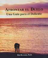 9780996869232-0996869239-Coping with Grief: A Guide for the Bereaved Survivor (Spanish Version) (Spanish Edition)