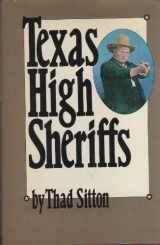 9780877190790-0877190798-Texas High Sheriffs