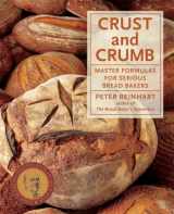 9781580088022-1580088023-Crust and Crumb: Master Formulas for Serious Bread Bakers [A Baking Book]