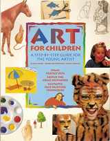 9780785805106-0785805109-Art for children: A step-by-step guide for the young artist