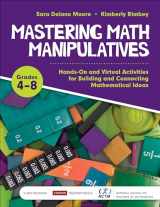 9781071816073-1071816071-Mastering Math Manipulatives, Grades 4-8: Hands-On and Virtual Activities for Building and Connecting Mathematical Ideas (Corwin Mathematics Series)