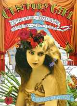 9780060853334-0060853336-Century Girl: 100 Years in the Life of Doris Eaton Travis, Last Living Star of the Ziegfeld Follies
