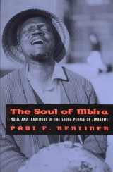 9780226043791-0226043797-The Soul of Mbira: Music and Traditions of the Shona People of Zimbabwe