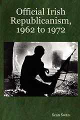 9781430319344-1430319348-Official Irish Republicanism, 1962 to 1972