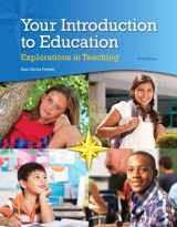 9780133831030-0133831035-Your Introduction to Education: Explorations in Teaching, Enhanced Pearson eText with Loose-Leaf Version -- Access Card Package (3rd Edition)