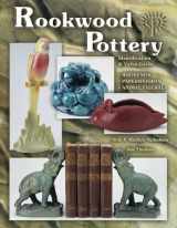 9781574322866-1574322869-Rookwood Pottery, Identification & Value Guide, Bookends, Paperweights & Animal Figurals
