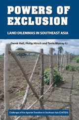 9780824836030-0824836030-Powers of Exclusion: Land Dilemmas in Southeast Asia (Challenges of the Agrarian Transition in Southeast Asia (Chatsea))