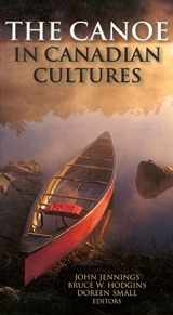 9781896219486-1896219489-The Canoe in Canadian Cultures