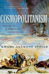 9780393329339-039332933X-Cosmopolitanism: Ethics in a World of Strangers (Issues of Our Time)