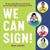 9781646112852-1646112857-We Can Sign!: An Essential Illustrated Guide to American Sign Language for Kids