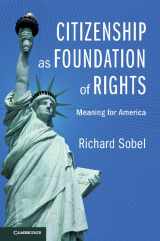 9781107568037-110756803X-Citizenship as Foundation of Rights: Meaning for America