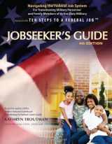 9780982419038-0982419031-Jobseeker's Guide 4th Edition (Job Seekers Guide: Ten Steps to a Federal Job)