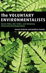9780521860413-0521860415-The Voluntary Environmentalists: Green Clubs, ISO 14001, and Voluntary Environmental Regulations