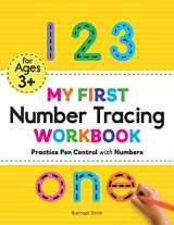 9781648764028-1648764029-My First Number Tracing Workbook: Practice Pen Control with Numbers (My First Preschool Skills Workbooks)