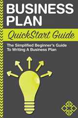 9781945051067-194505106X-Business Plan: QuickStart Guide - The Simplified Beginner's Guide to Writing a Business Plan