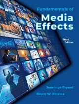 9781478648857-1478648856-Fundamentals of Media Effects, Third Edition