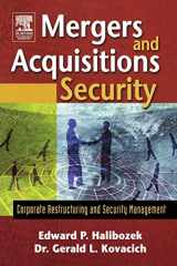 9780750678056-0750678054-Mergers and Acquisitions Security: Corporate Restructuring and Security Management